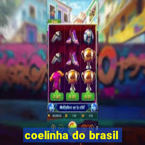 coelinha do brasil